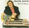 Baum, Frank - Walk On Strings CD